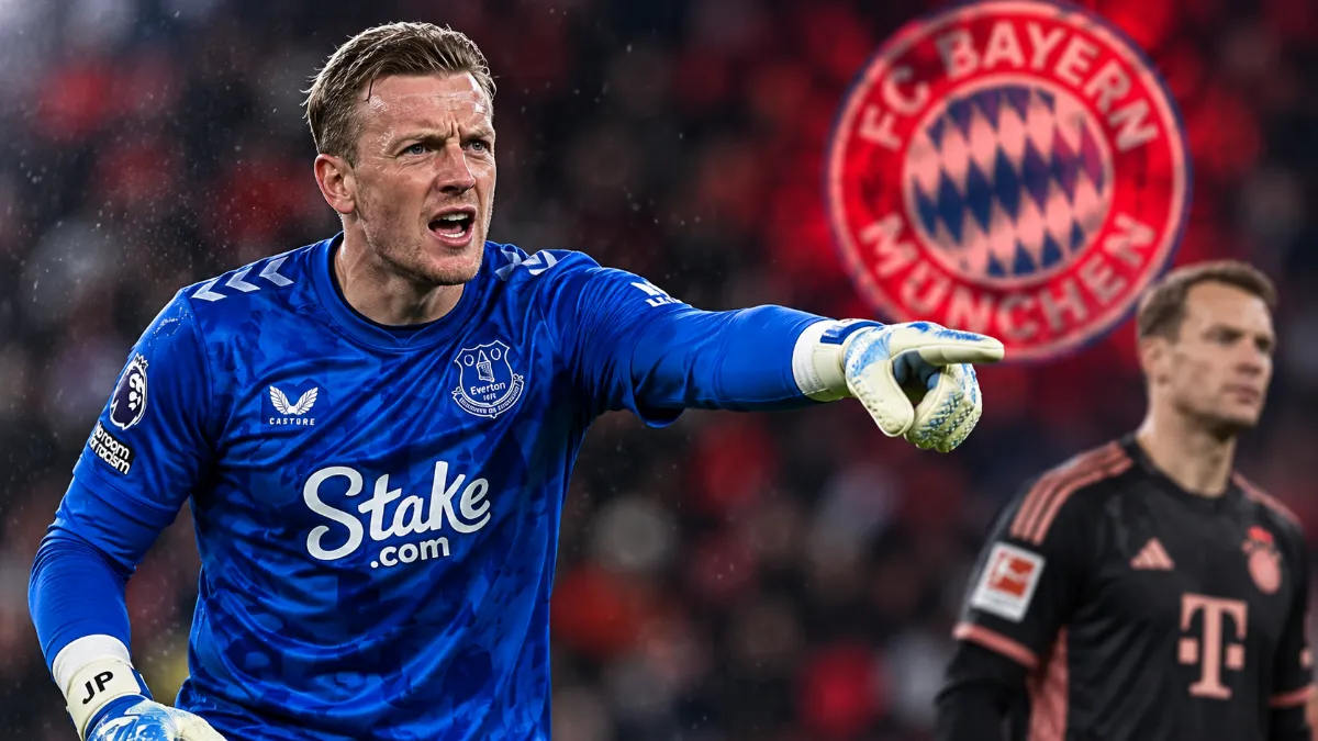 Bayern Munich weighs up move for Pickford as Neuer retirement looms
