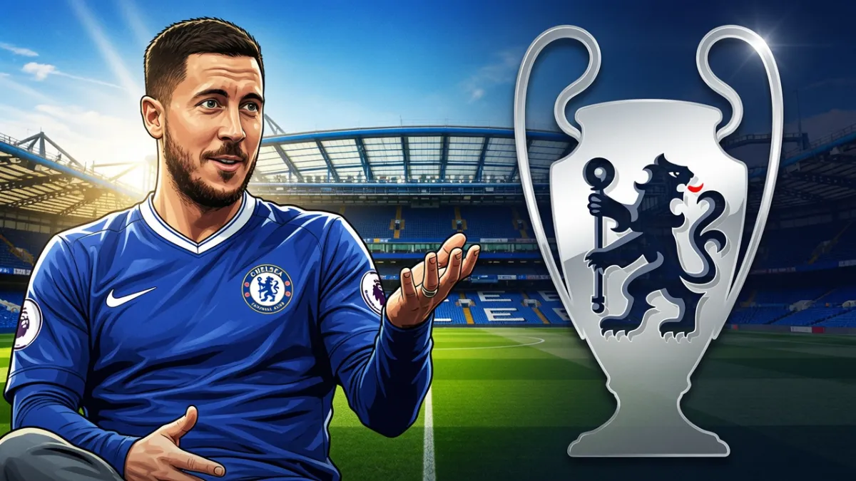 Eden Hazard names his biggest regret: winning the Champions League with Chelsea would have been special