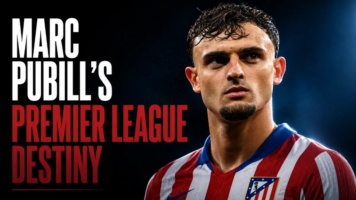 Arsenal prepares $55 million bid for Atletico's Marc Pubil as alternative to Ezri Konsa